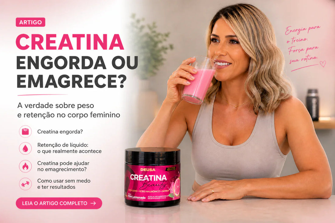 Creatina engorda ou emagrece? Entenda o que realmente acontece no corpo